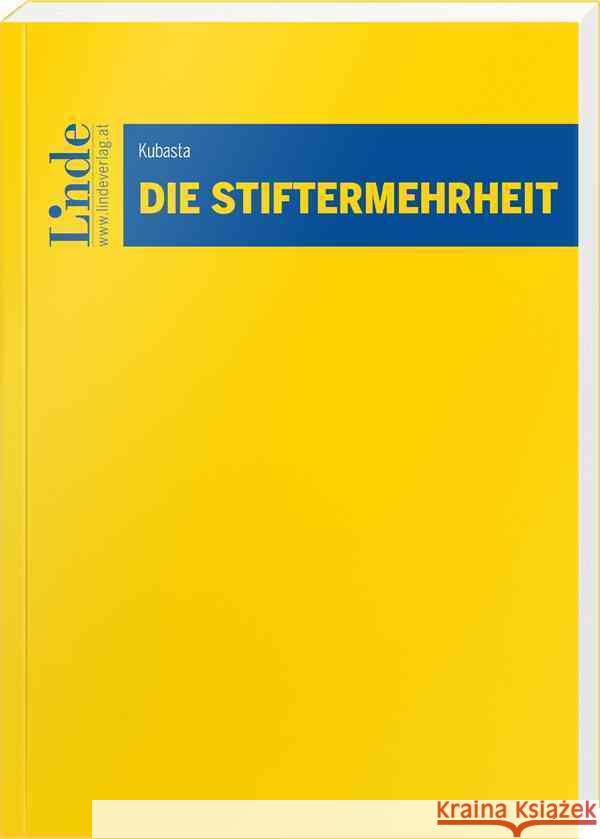 Die Stiftermehrheit Kubasta, Veronika 9783707349870