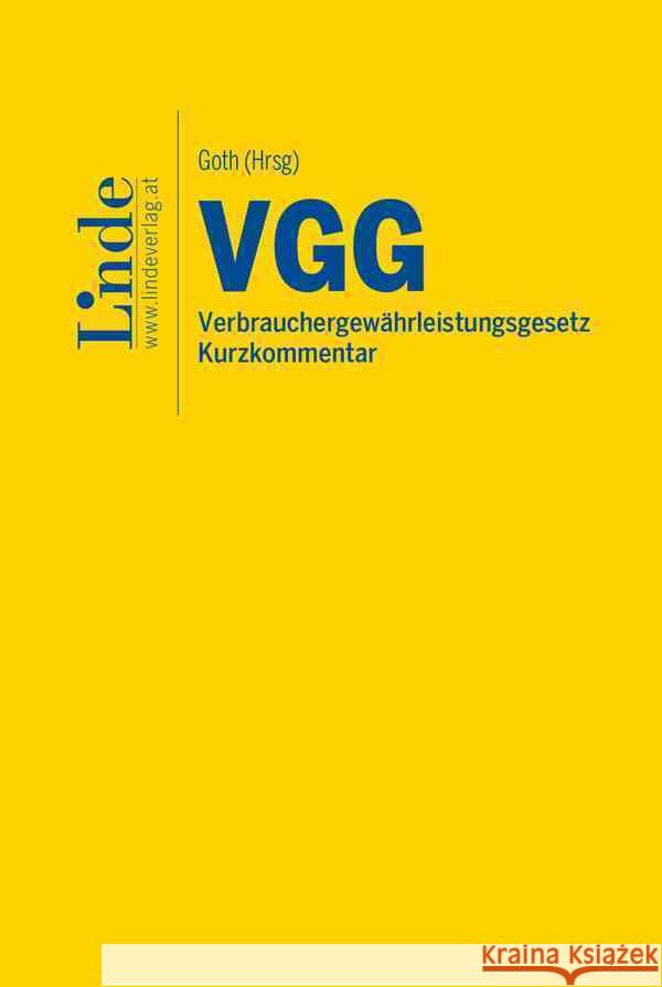 VGG | Verbrauchergewährleistungsgesetz Bohn, Patrick, Wagner, Julia, Büchel, Roman 9783707350470