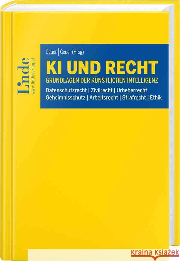 KI und Recht Duscher, Sandra, Wittmann, Lukas, Wollmann, Alexander 9783707351941 Linde, Wien