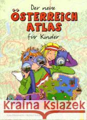 Der große Österreich-Atlas für Kinder Hämmerle, Susa 9783707413649 G & G Verlagsgesellschaft