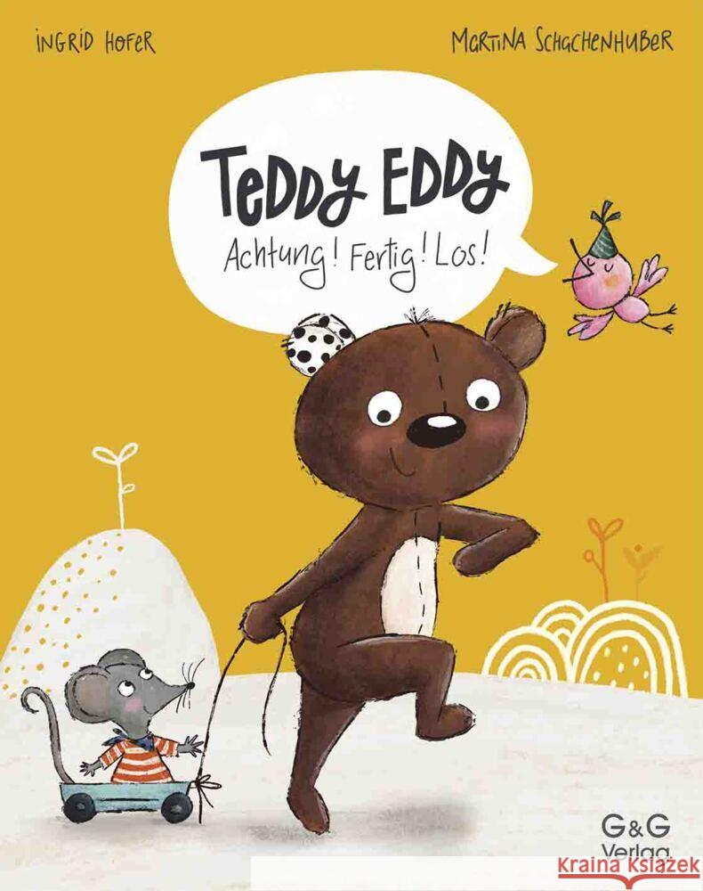 Teddy Eddy - Achtung! Fertig! Los! Hofer, Ingrid 9783707417586