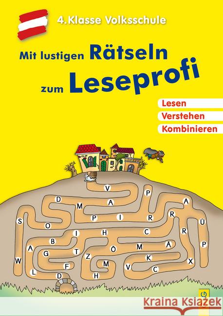 Mit lustigen Rätseln zum Leseprofi - 4. Klasse Volksschule : Lesen. Verstehen. Kombinieren. Thabet, Edith 9783707421149