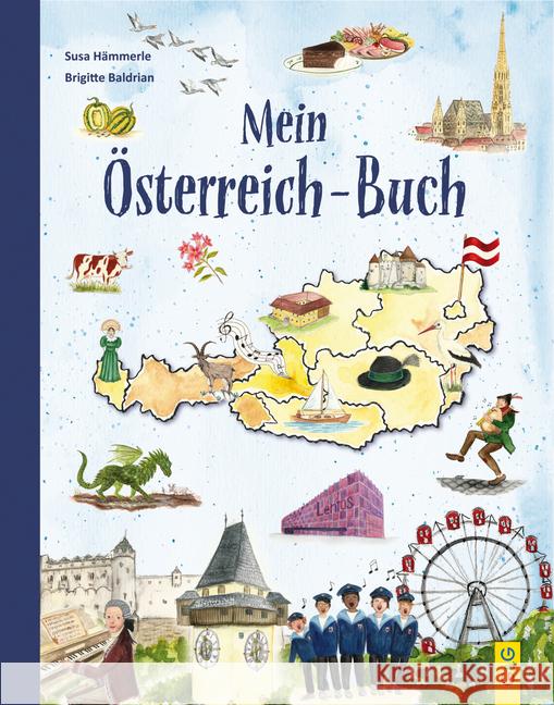 Mein Österreich-Buch Hämmerle, Susa; Baldrian, Brigitte 9783707421446