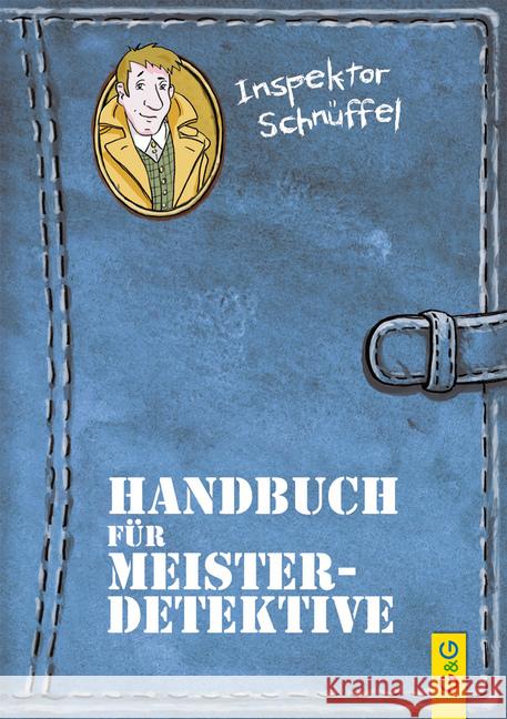 Inspektor Schnüffel - Handbuch für Meisterdetektive Ammerer, Karin 9783707421460