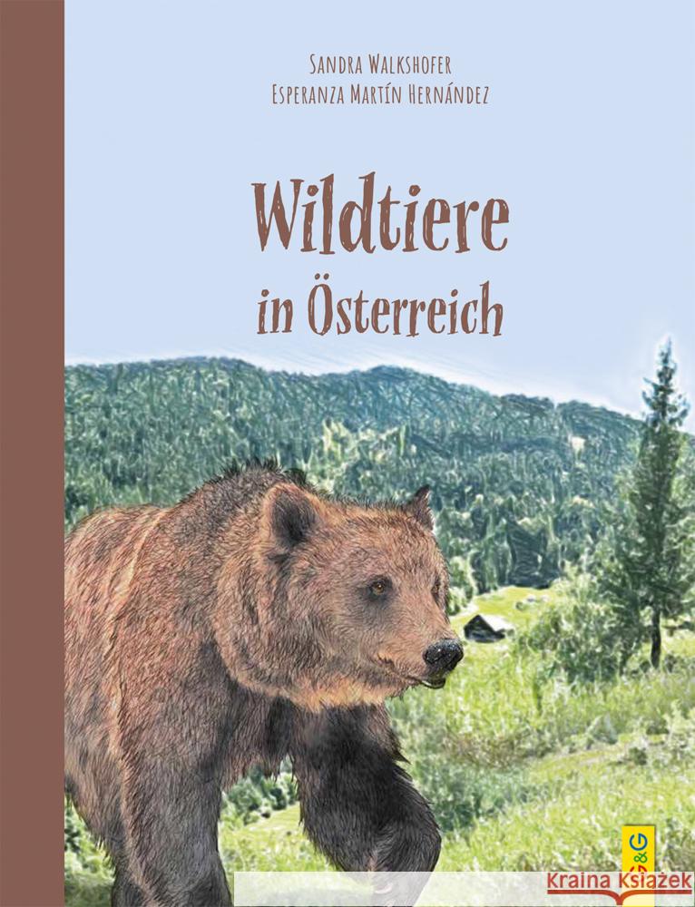 Wildtiere in Österreich Walkshofer, Sandra 9783707422368