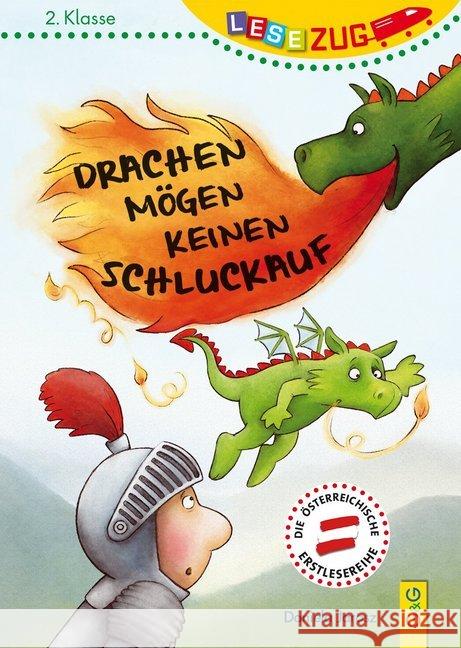 Drachen mögen keinen Schluckauf Jarosz, Daniela 9783707422412 G & G Verlagsgesellschaft