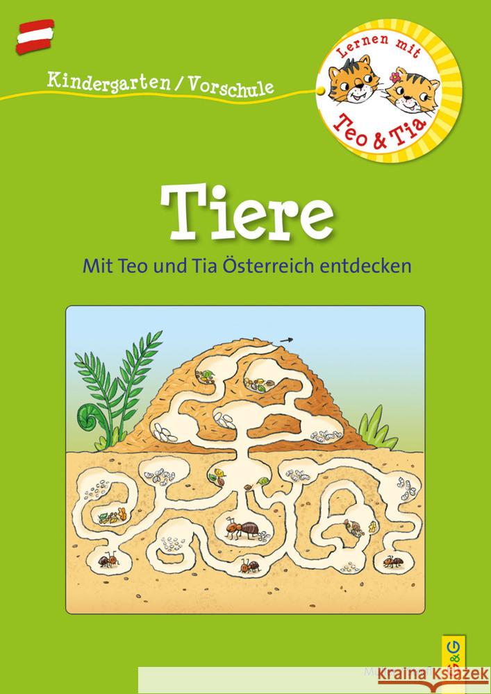 Österreich entdecken mit Teo und Tia - Tiere Müller, Verena, Stoifl, Erika 9783707423389