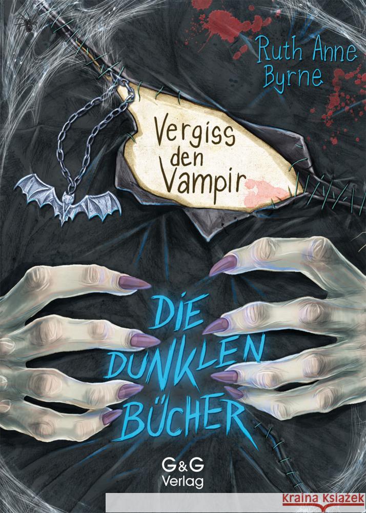 Die dunklen Bücher - Vergiss den Vampir Byrne, Ruth Anne 9783707423655