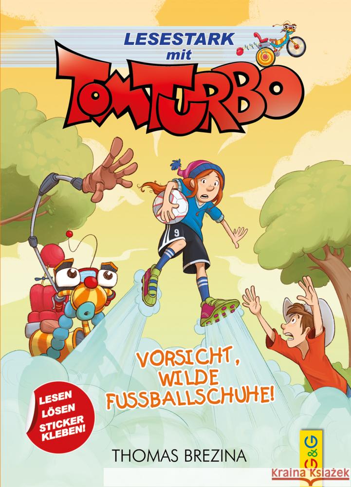 Tom Turbo - Lesestark - Vorsicht, wilde Fußballschuhe! Brezina, Thomas 9783707424362