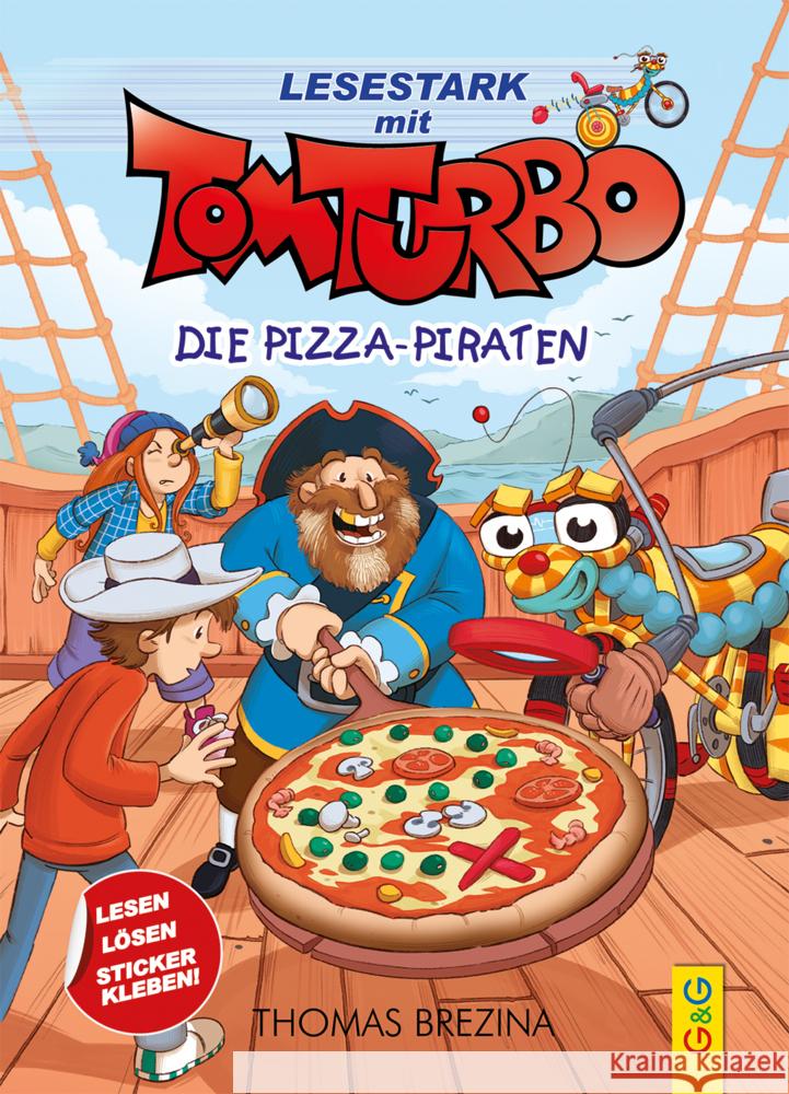 Tom Turbo - Lesestark - Die Pizza-Piraten Brezina, Thomas 9783707425222 G & G Verlagsgesellschaft