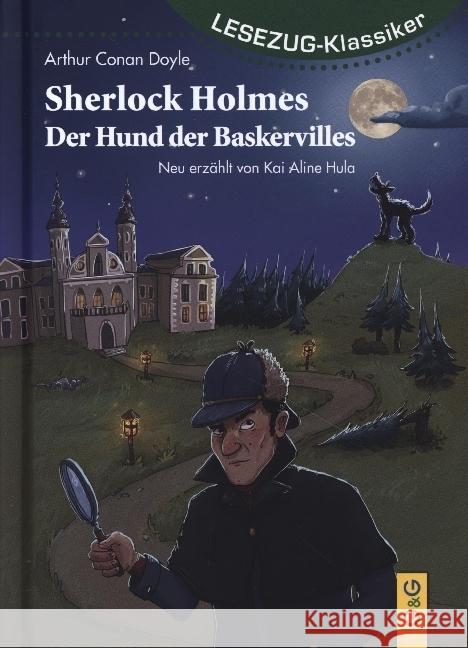 LESEZUG/Klassiker: Sherlock Holmes - Der Hund der Baskervilles Hula, Kai Aline 9783707425604 G & G Verlagsgesellschaft