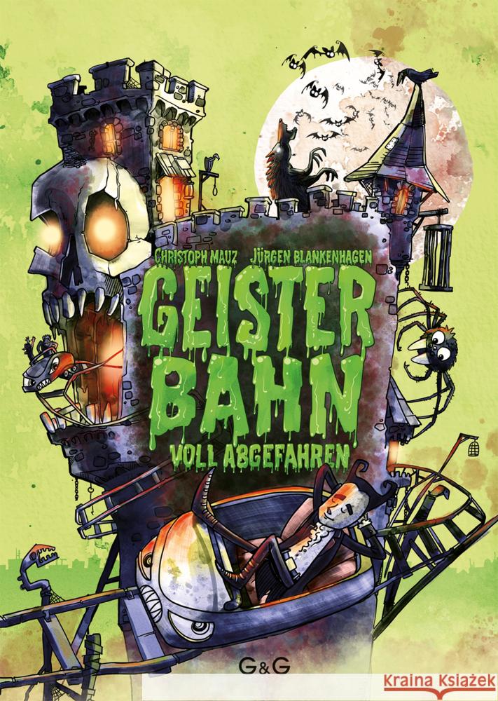 Geisterbahn, voll abgefahren! Mauz, Christoph 9783707426113