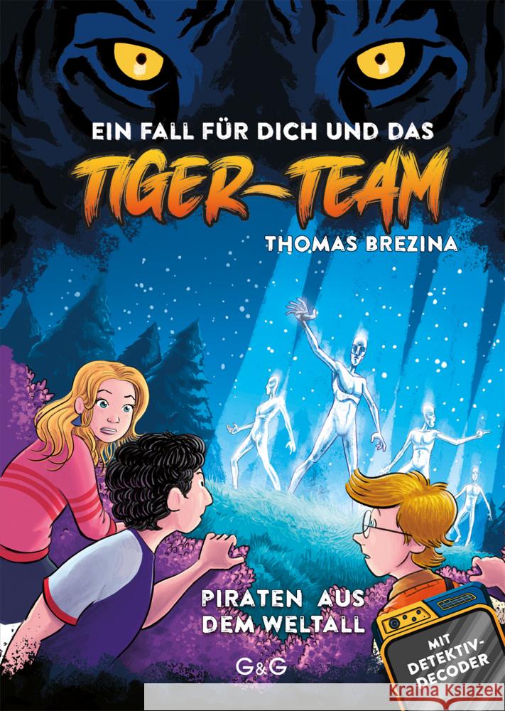 Tiger-Team - Piraten aus dem Weltall Brezina, Thomas 9783707426199