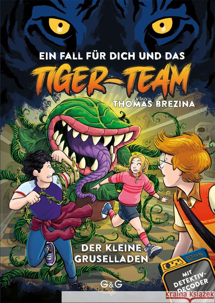 Tiger-Team - Der kleine Gruselladen Brezina, Thomas 9783707426700