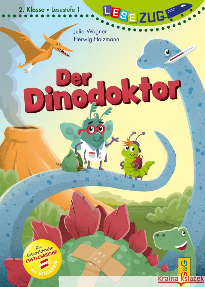 LESEZUG/2. Klasse - Lesestufe 1: Der Dinodoktor Wagner, Julia 9783707427011