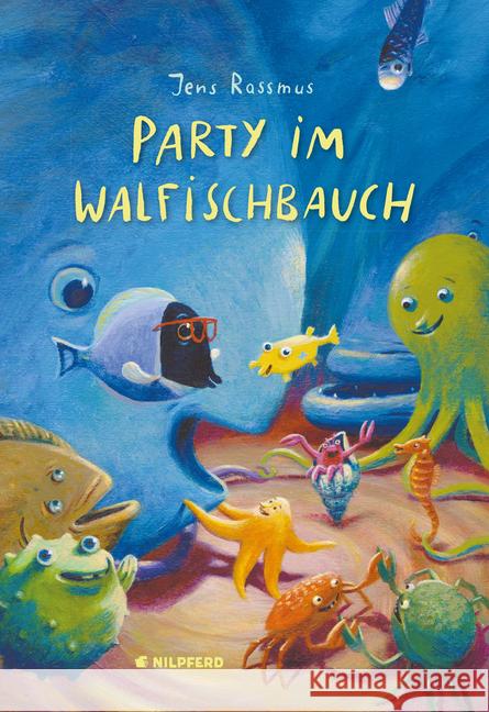 Party im Walfischbauch Rassmus, Jens 9783707451757