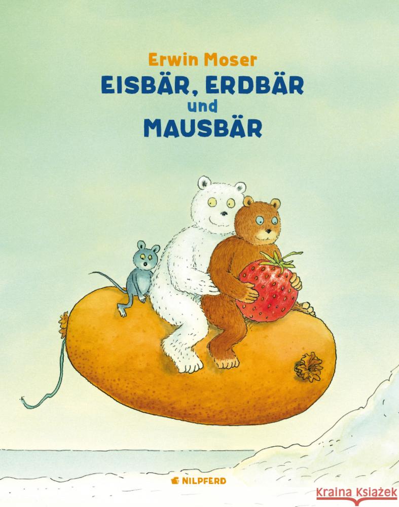 Eisbär, Erdbär und Mausbär Moser, Erwin 9783707452433 G & G Verlagsgesellschaft