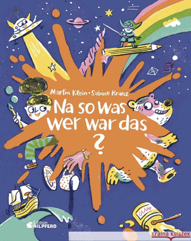 Na so was, wer war das? Klein, Martin 9783707453072 Edition Nilpferd