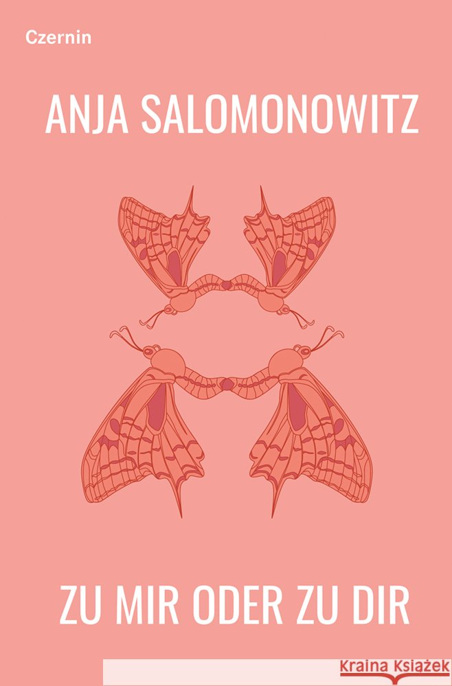 Zu mir oder zu dir Salomonowitz, Anja 9783707608618