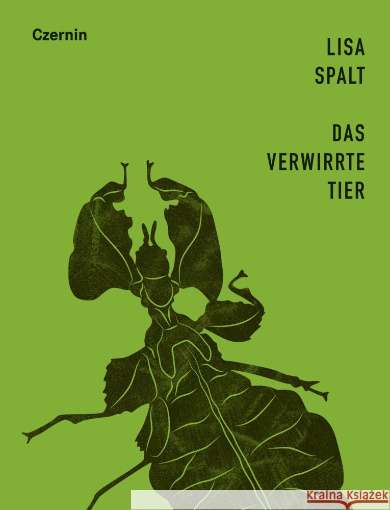 Das verwirrte Tier Spalt, Lisa 9783707608953 Czernin