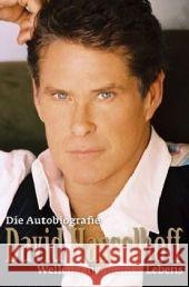 David Hasselhoff, Die Autobiografie : Wellengang meines Lebens Hasselhoff, David Borchardt, Kirsten Thompson, Peter 9783708105116 Edition Koch
