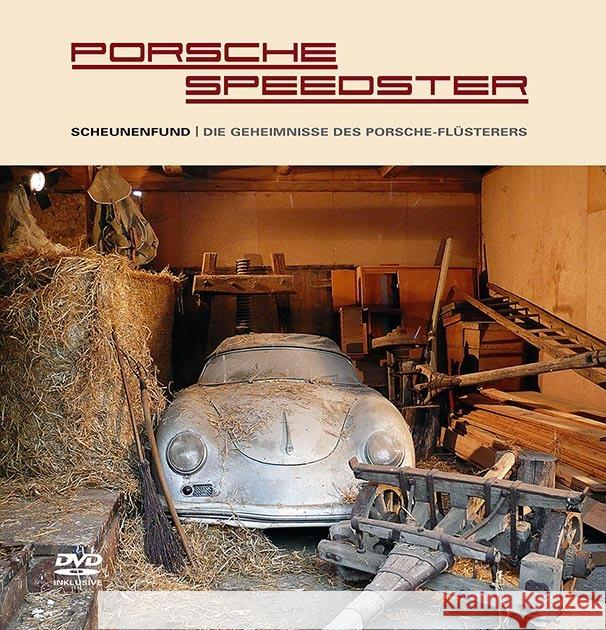 Porsche Speedster, m. DVD : Scheunenfund / Die Geheimnisse des Porsche-Flüsterers Novak, Philipp 9783708405186 Heyn, Kl.