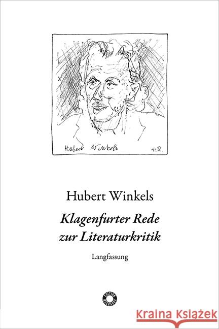 Klagenfurter Rede zur Literaturkritik Winkels, Hubert 9783708406602 Verlag Johannes Heyn