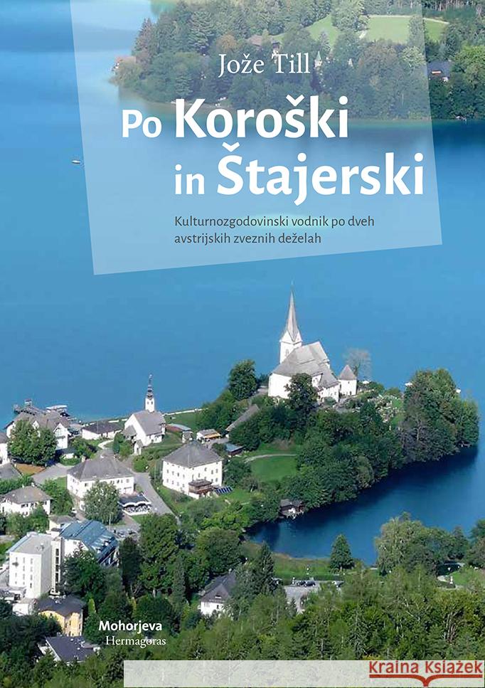 Po Koroski in Stajerski Till, Joze 9783708611242