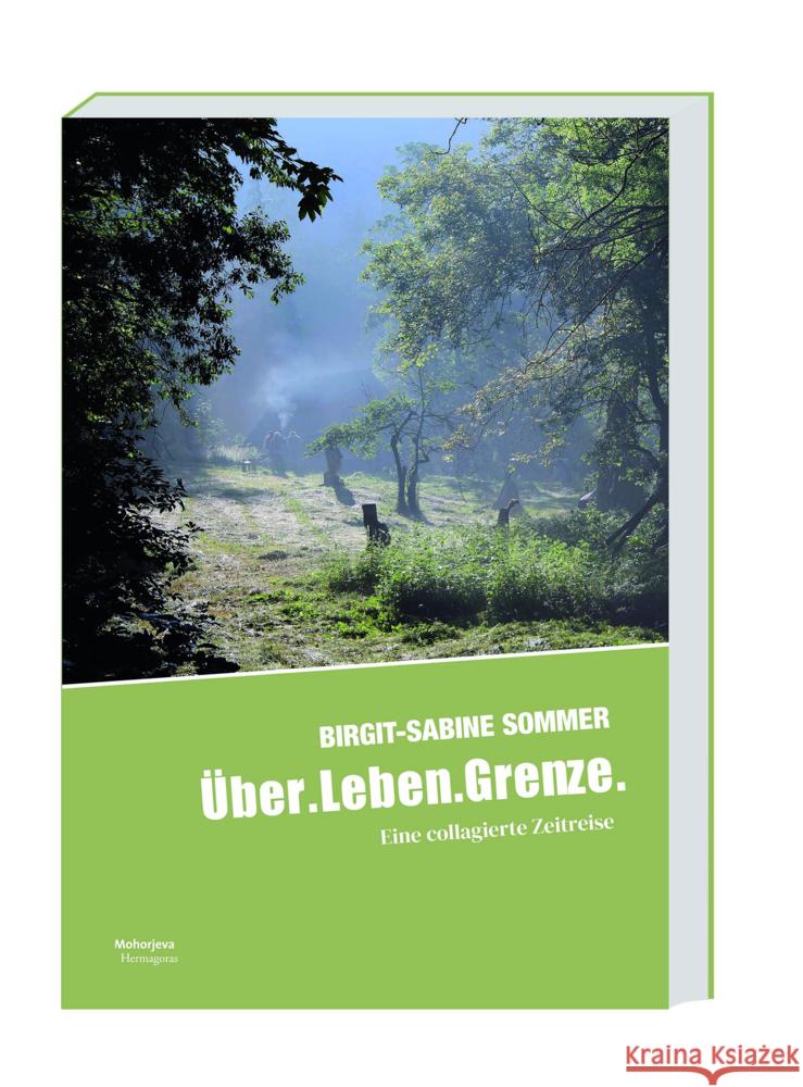 Über.Leben.Grenze Sommer, Birgit-Sabine 9783708612461 Hermagoras