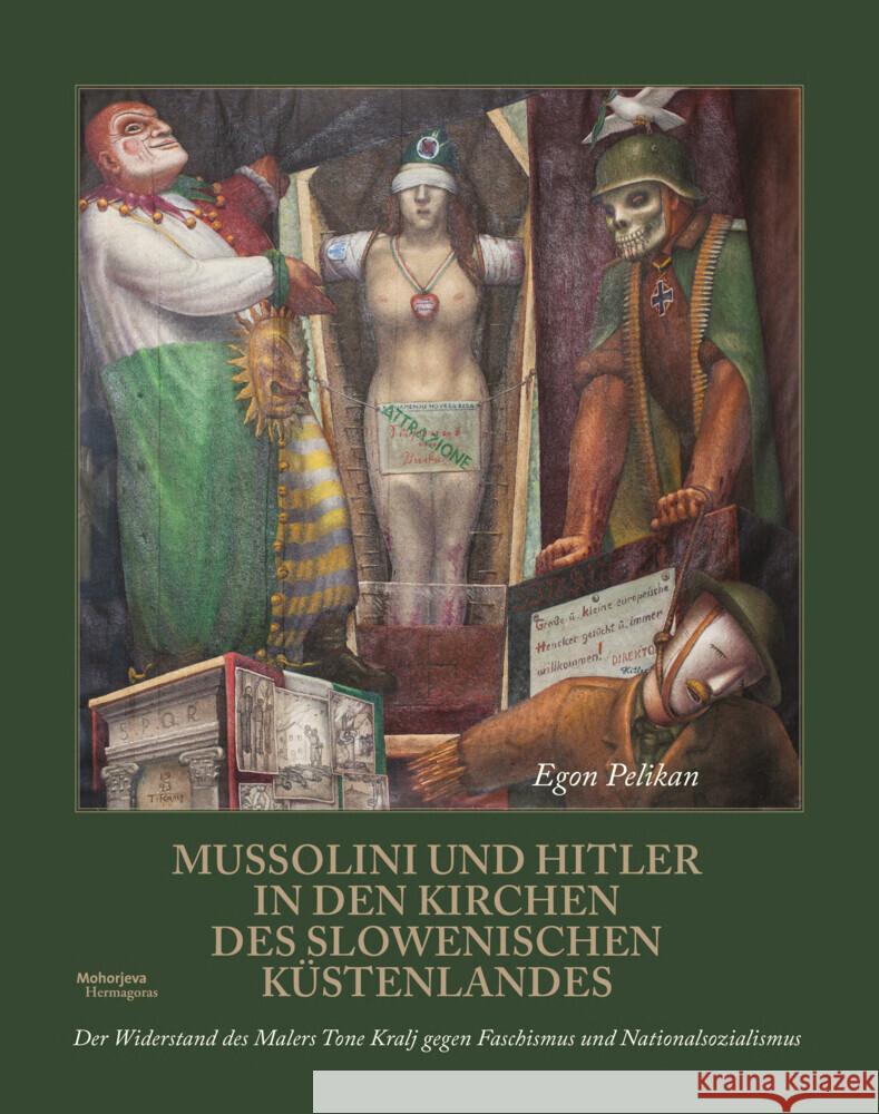 Mussolini und Hitler in den Kirchen des slowenischen Küstenlandes Pelikan, Egon 9783708612492