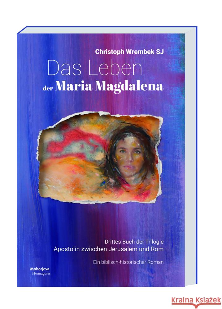 Das Leben der Maria Magdalena Wrembek, Christoph 9783708613147 Hermagoras