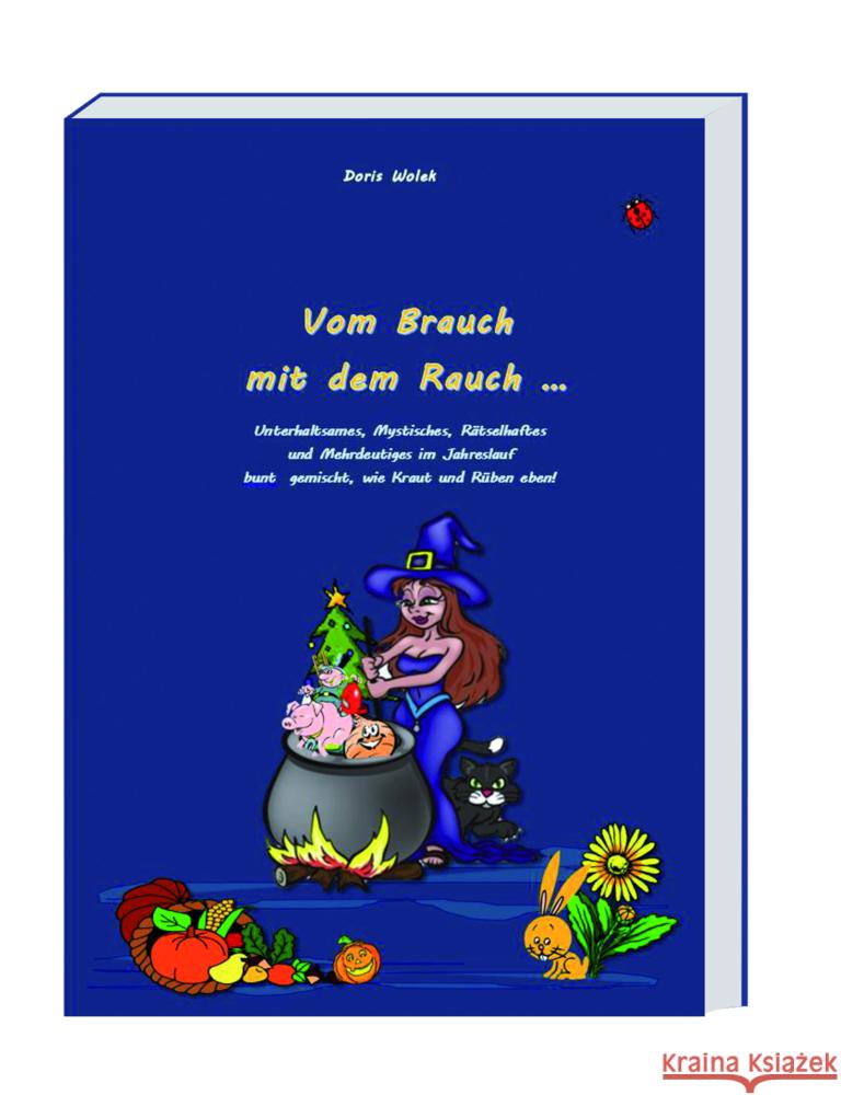 Vom Brauch mit dem Rauch Wolek, Doris 9783708613260