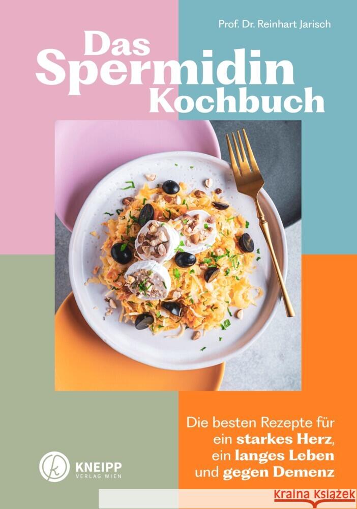 Das Spermidin-Kochbuch Jarisch, Reinhart 9783708808369