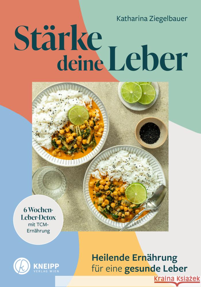 Stärke deine Leber Ziegelbauer, Katharina 9783708808680 Kneipp, Wien