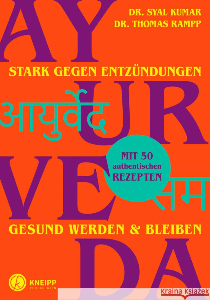 Ayurveda - stark gegen Entzündungen Kumar, Syal, Rampp, Thomas 9783708808772