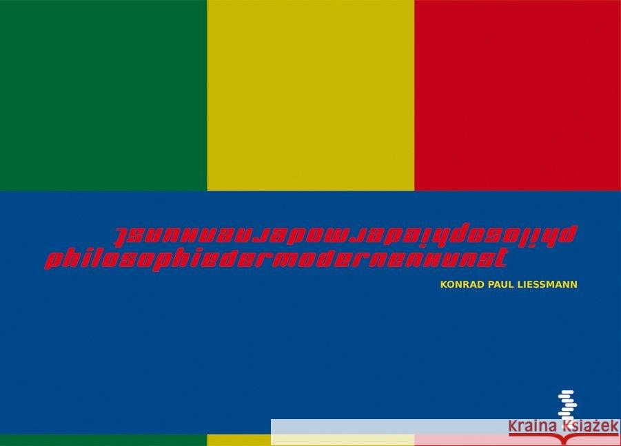Philosophie der modernen Kunst Liessmann, Konrad P. 9783708909523 Facultas