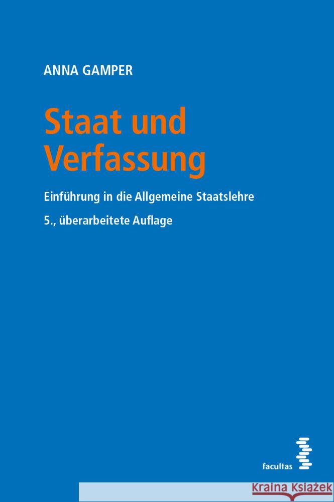 Staat und Verfassung Gamper, Anna 9783708921563 Facultas