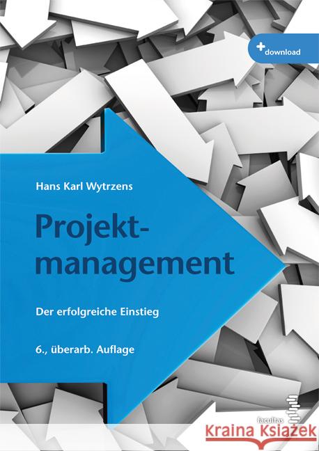 Projektmanagement Wytrzens, Hans Karl 9783708923116 Facultas