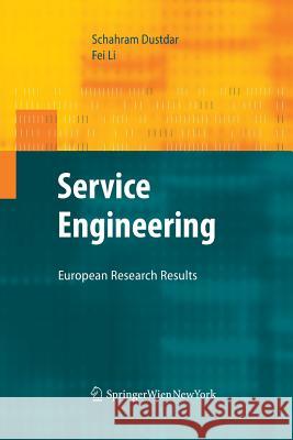 Service Engineering: European Research Results Dustdar, Schahram 9783709117279