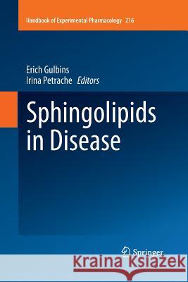 Sphingolipids in Disease Erich Gulbins Irina Petrache 9783709117453