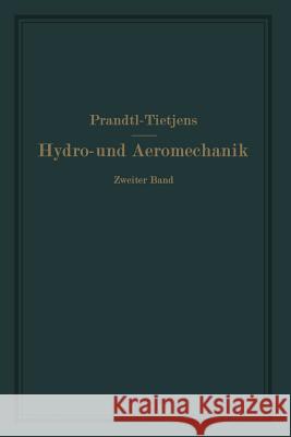 Bewegung Reibender Flüssigkeiten Und Technische Anwendungen Tietjens, Phil O. 9783709120293 Springer