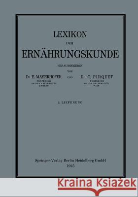 Lexikon Der Ernährungskunde Mayerhofer, E. 9783709121269 Springer