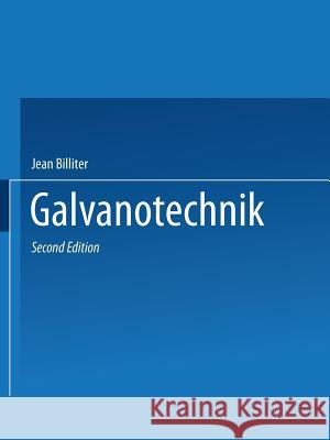 Galvanotechnik Jean Billiter 9783709131169 Springer