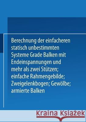 Kompendium Der Statik Der Baukonstruktionen: Zweiter Band Die Statisch Unbestimmten Systeme Pirlet, J. 9783709131183 Springer