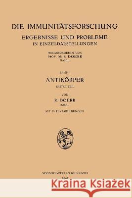 Antikörper: Teil 1 Doerr, Robert 9783709146774 Springer