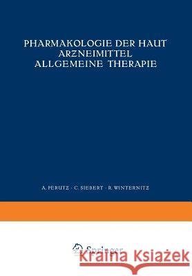 Pharmakologie Der Haut Arƶneimittel Allgemeine Therapie Perutz, Na 9783709151822 Springer