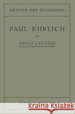 Paul Ehrlich Adolf Lazarus 9783709152027 Springer