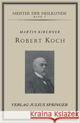 Robert Koch Martin Kirchner 9783709152119 Springer