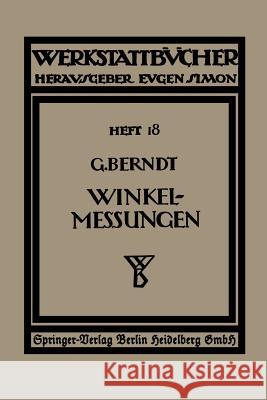 Technische Winkelmessungen G. Berndt G. Berndt 9783709152683 Springer