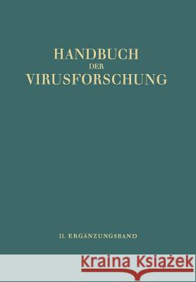 Handbuch Der Virusforschung: II. Ergänzungsband Doerr, Robert 9783709156902 Springer